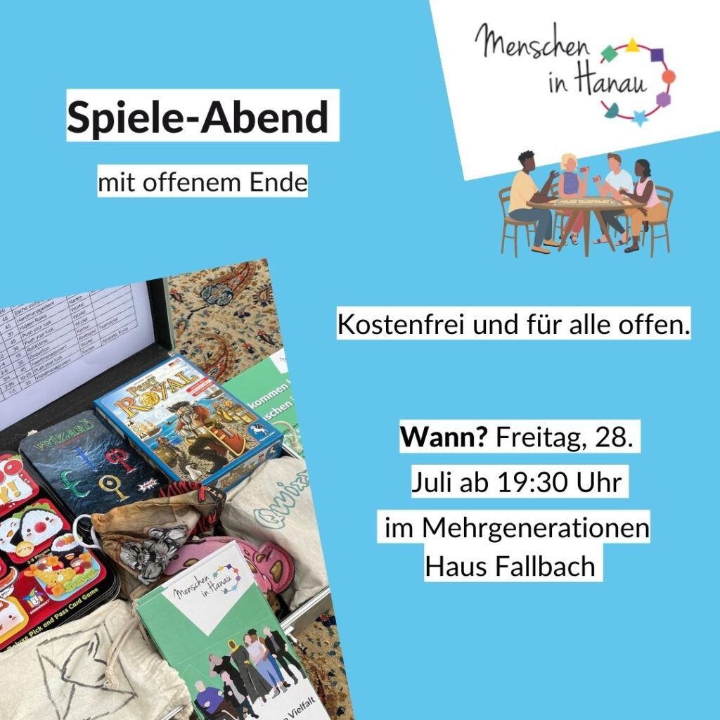 Ein Flyer zum Spieleabend am 28.07 ist zu sehen. Viele Spiele, ein Graphik von spielenden Menschen und das Logo von Menschen in Hanau ist auf hellblauem Hintergrund abgebildet.