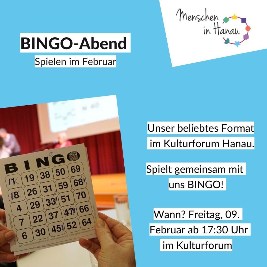 Flyer für den Bingo-Abend am 9.02 ab 17.30. Auf hellblauem Hintergrund ist eine Bingo-Schein zusehen und das Menschen in Hanau Logo
