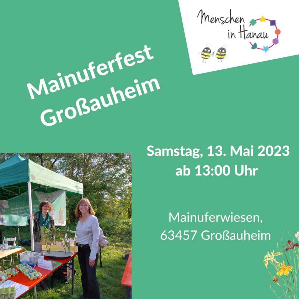 Flyer fürs Mainuferfest Großauheim. Auf grünem Hintergrund ist ein Bild zu sehen mit Sylvie und Anina unter unserem Menschen in Hanau Zelt. Ein paar Blümchen sind auch abgebildet.