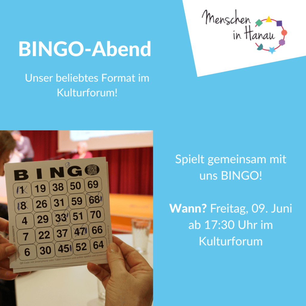 Flyer für den Bingo-Abend am 9.06 ab 17.30. Auf hellblauem Hintergrund ist eine Bingo-Schein zusehen und das Menschen in Hanau Logo
