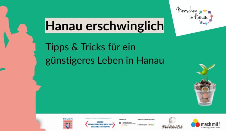 Hanau erschwinglich – Tipps und Tricks für ein günstigeres Leben in Hanau